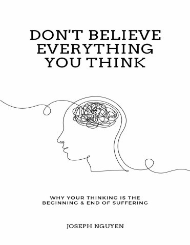 Don't Believe Everything You Think by Joseph Nguyen book cover